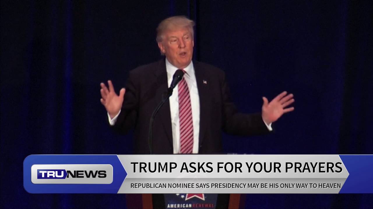 Trump Asks Christian Leaders “Pray for Me”