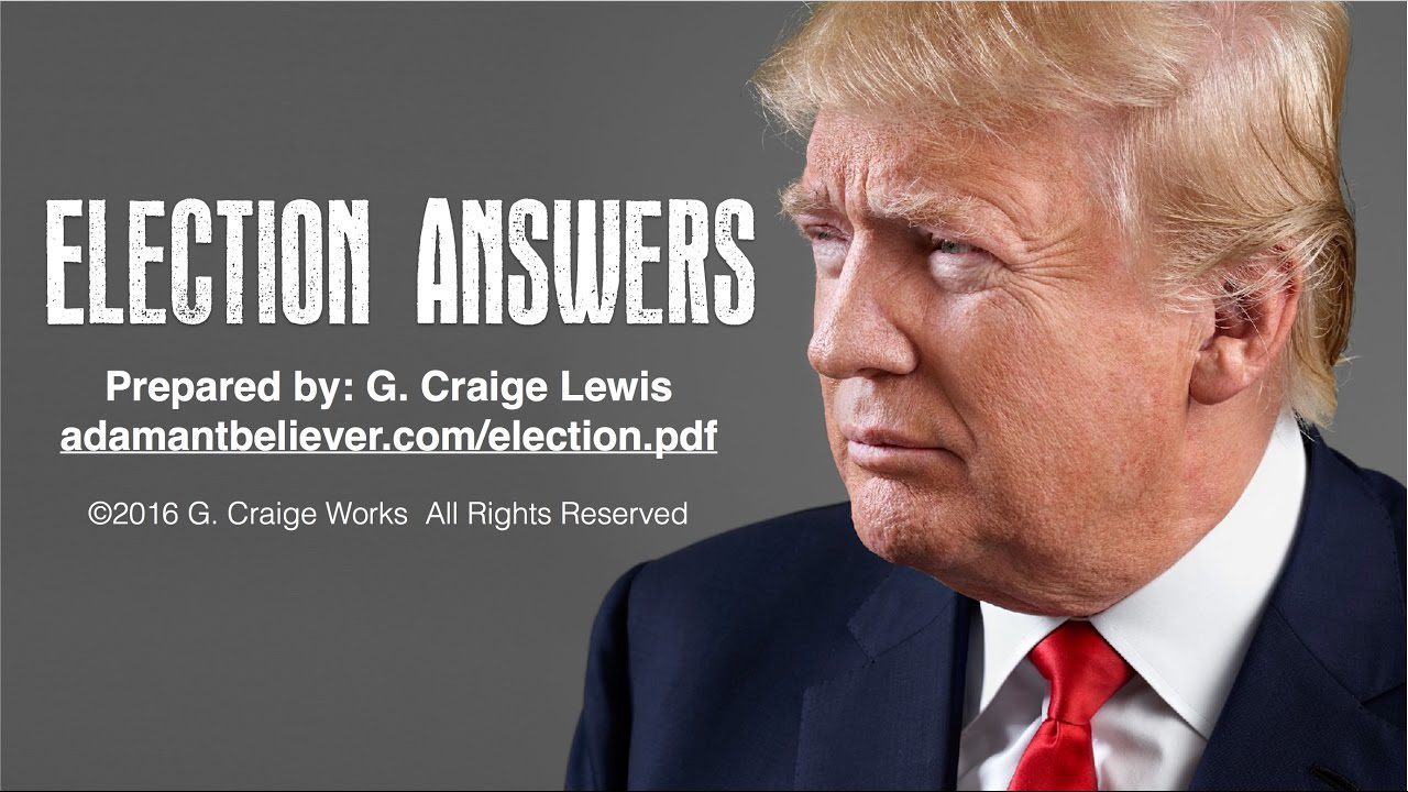 EX Ministries Presents: Election Answers with G. Craige Lewis