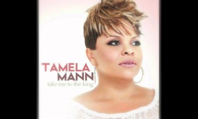 Tamela Mann – Take Me To The King