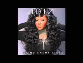 Adia – Behind Enemy Lines Ft. Jessica Reedy