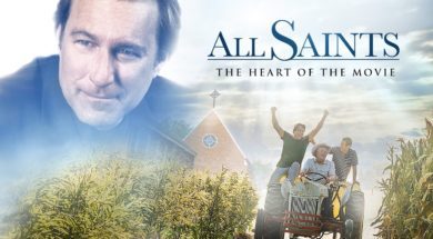 All Saints: The Heart of the Movie