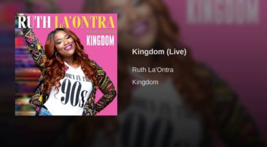 Ruth La’Ontra – Kingdom (Audio Video)