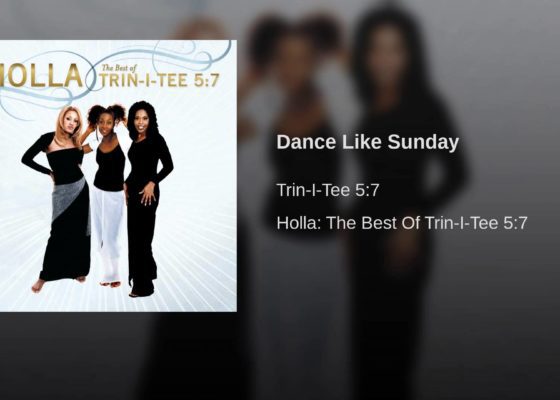 Trin-I-Tee 5:7 – Dance Like Sunday