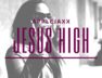 AppleJaxx Jesus High