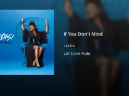 If You Don’t Mind & Ledisi