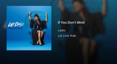 If You Don’t Mind & Ledisi