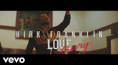 Kirk Franklin – Love Theory (Official Music Video)