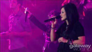 “O The Blood”, Gateway Worship, Song led by Kari Jobe