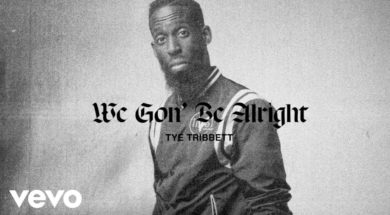 Tye Tribbett – We Gon’ Be Alright (Lyric Video)