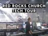 Worship Tech Tour – Red Rocks Church