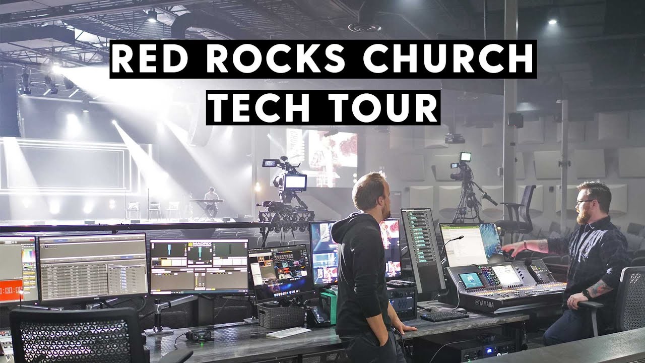 Worship Tech Tour – Red Rocks Church