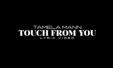 Tamela Mann “Touch From You” (Official Lyric Video)