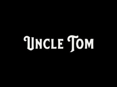 Uncle Tom – Official Trailer
