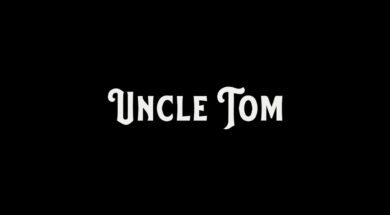Uncle Tom – Official Trailer