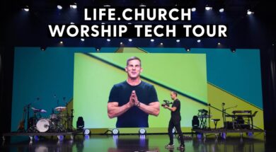 Worship Tech Tour – Life.Church
