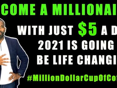 BECOME A MILLIONAIRE WITH JUST $5 A DAY | #MillionDollarCupOfCoffee