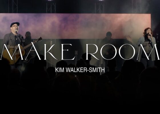 Kim Walker-Smith – Make Room (Official Live Video)