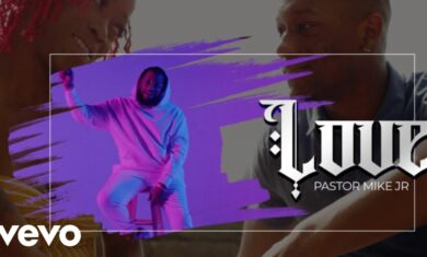 Pastor Mike Jr. – Love