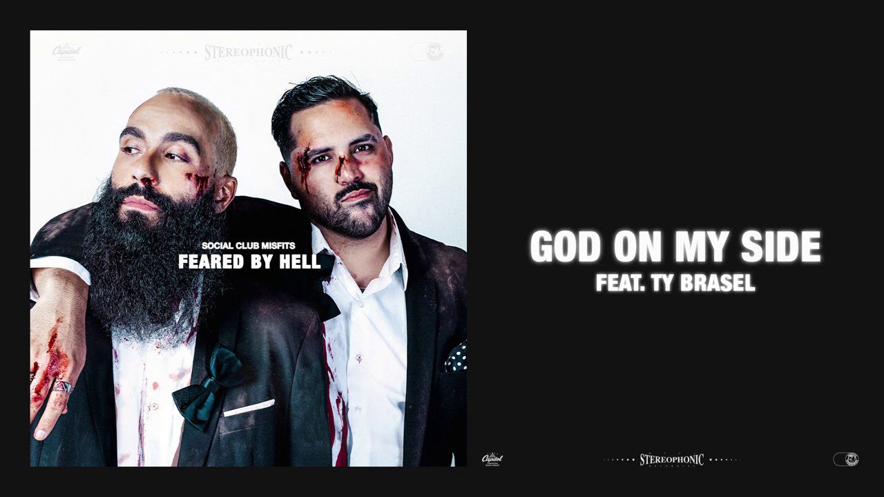 Social Club Misfits – God On My Side
