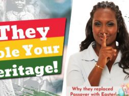 How They Stole Our Heritage | Changing Passover to Easter