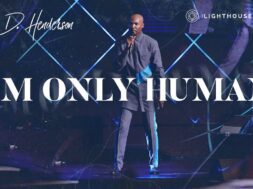 I’m Only Human | Pastor Keion Henderson