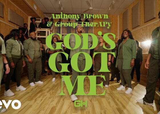 Anthony Brown & group therAPy – God’s Got Me (Official Music Video)