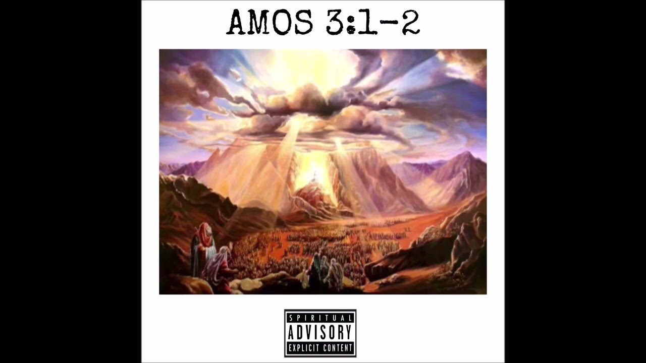 HezekiYah – AMOS 3:1-2