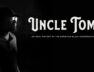 Uncle Tom |🏛️Politics | Full Movie