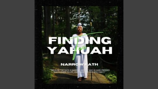 Finding Yahuah Two: Narrow Path