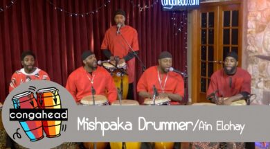 Mishpaka Drummer perform Ain Elohay