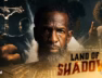 LAND OF SHADOWS