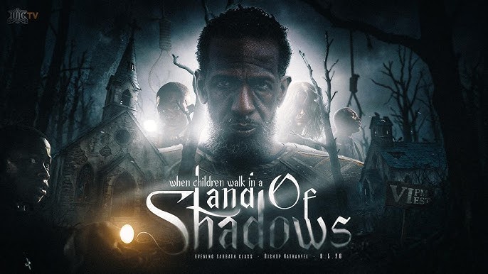 WHEN CHILDREN WALK IN A LAND OF SHADOWS