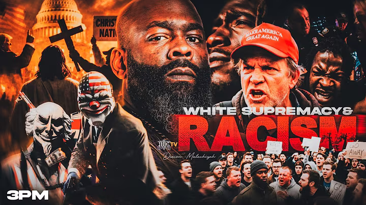 WHITE SUPREMACY & RACISM